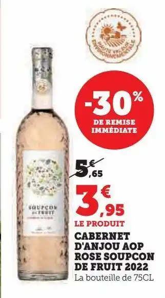 Super U Cabernet d'anjou aop rose soupcon de fruit 2022 offre