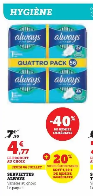 Super U Serviettes always offre