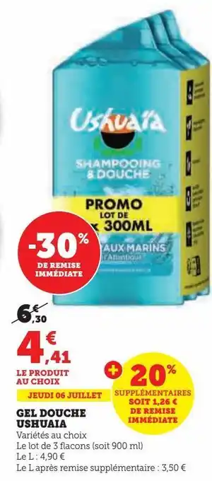 Super U Gel douche ushuaia offre