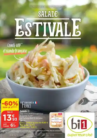 Bi1 Salade (B) Trio chou jambon supérieur & Comté AOP** offre