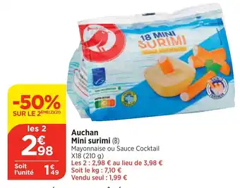 Bi1 Auchan Mini surimi (B) Mayonnaise ou Sauce Cocktail X18 (210 g) offre