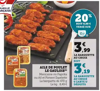 U Express Le gaulois aile de poulet offre