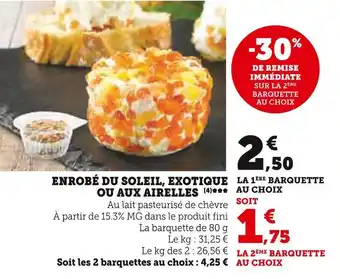 U Express Enrobé du soleil, exotique ou aux airelles offre