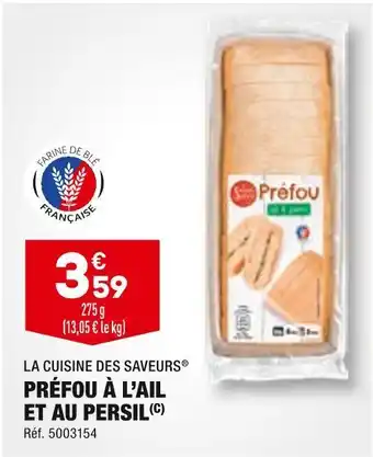 ALDI La cuisine des saveurs préfou à l’ail et au persil offre