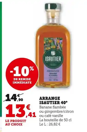 Super U Isautier arrange 40° offre