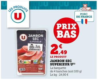 U Express U jambon sec superieur offre