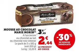 Super U Marie morin mousse au chocolat offre