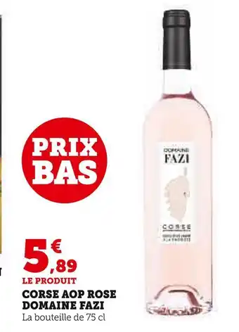 Super U Domaine fazi corse aop rose offre