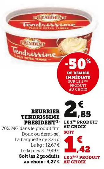 Super U President beurrier tendrissime offre