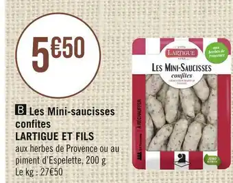 Lartigue et fils les mini-saucisses confites
