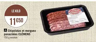 Casino Supermarchés Clémens chipolatas et merguez panachées offre