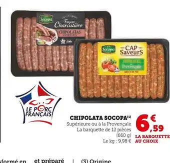 Super U Socopa chipolata offre