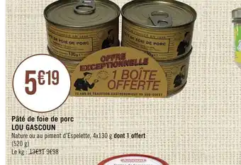 Casino Supermarchés Lou gascoun pâté de foie de porc offre