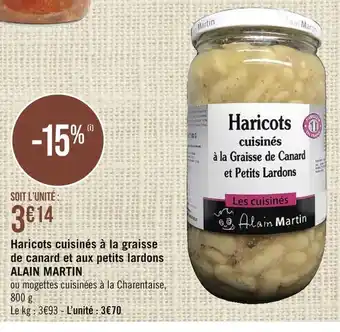 Casino Supermarchés Alain martin haricots cuisinés à la graisse de canard et aux petits lardons offre