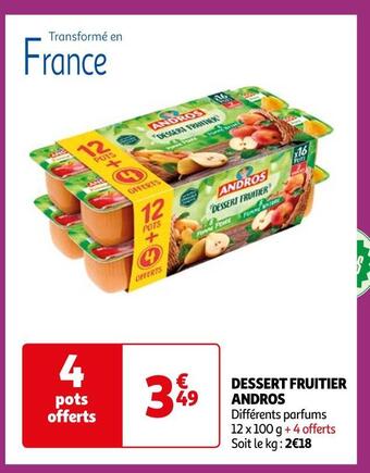 Auchan Supermarché Andros dessert fruitier offre