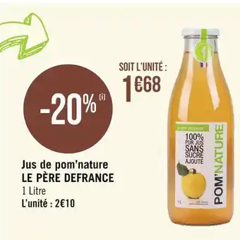 Casino Supermarchés Le père defrance jus de pom’nature offre