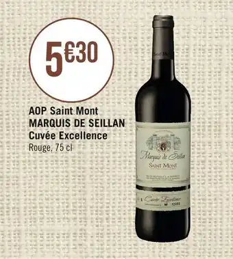 Casino Supermarchés Marquis de seillan aop saint mont cuvée excellence offre