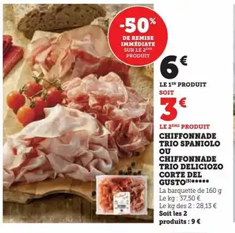 Super U Chiffonnade trio spaniolo ou chiffonnade trio deliciozo corte del gusto offre