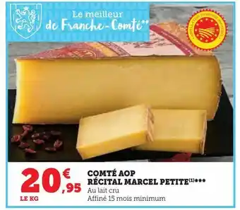 Super U Comté aop récital marcel petite offre