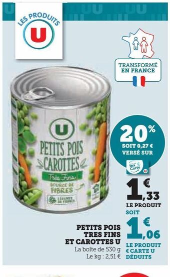 Super U Petits pois tres fins et carottes u offre