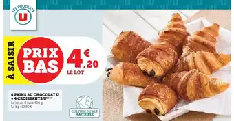 Super U 4 pains au chocolat u + 4 croissants u offre