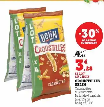 Hyper U Croustilles belin offre