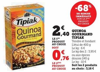 Hyper U Quinoa gourmand tipiak offre