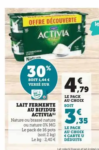 Super U Lait fermente au bifidus activia offre