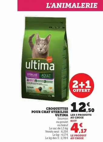 Hyper U Croquettes pour chat sterilise ultima offre