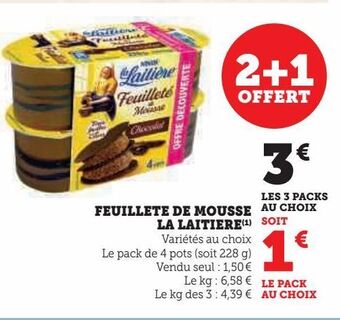 Super U Feuillete de mousse la laitiere offre