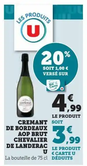 Super U Cremant de bordeaux aop brut chevalier de landerac u offre