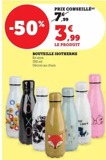 Hyper U Bouteille isotherme offre