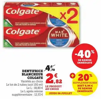 Hyper U Dentifrice blancheur colgate offre