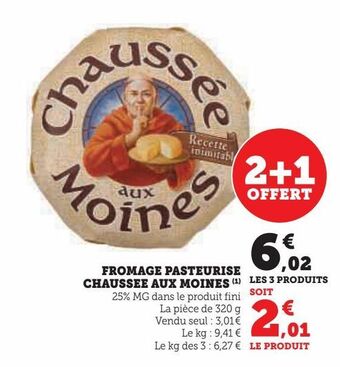 Hyper U Fromage pasteurise chaussee aux moines offre