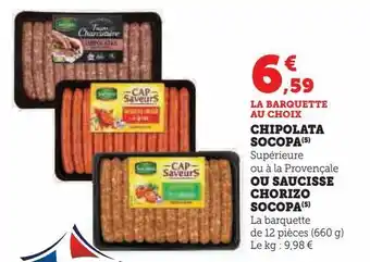 Hyper U Chipolata socopa ou saucisse chorizo socopa offre