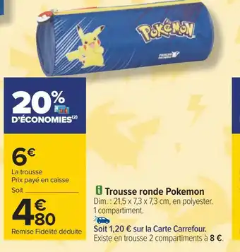 Carrefour Trousse ronde pokemon offre