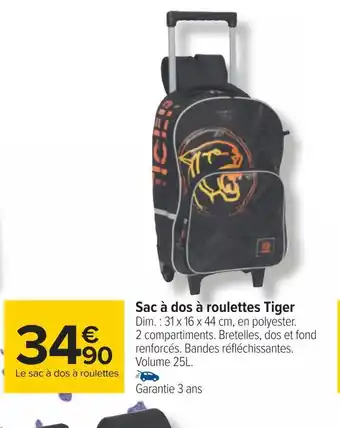 Carrefour Tiger sac à dos à roulettes offre