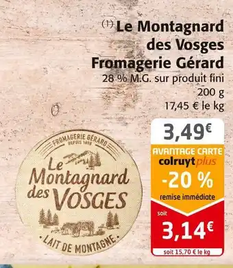 Colruyt Fromagerie gérard le montagnard des vosges offre