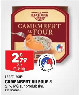ALDI CAMEMBERT AU FOUR(A) 21% MG sur produit fini. offre