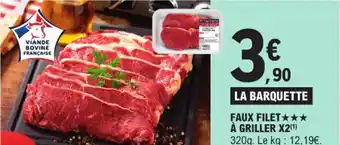 E.Leclerc FAUX FILET★★★ À GRILLER X2(¹) 320g. Le kg: 12,19€. offre