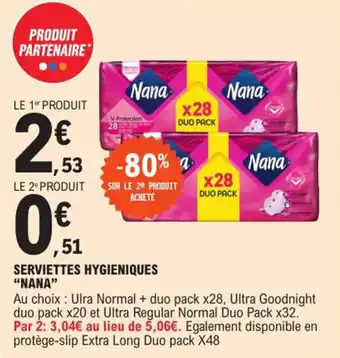 E.Leclerc SERVIETTES HYGIENIQUES "NANA" offre