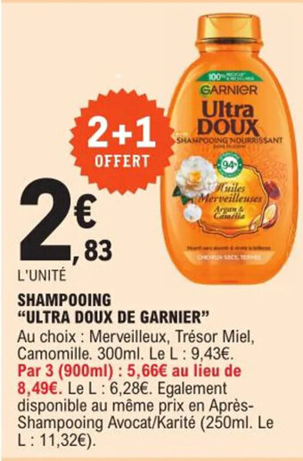 E.Leclerc SHAMPOOING "ULTRA DOUX DE GARNIER" offre