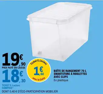 E.Leclerc BOÎTE DE RANGEMENT 70 L SMARTSTORE Á ROULETTES AVEC CLIPS offre