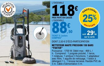 E.Leclerc NETTOYEUR HAUTE PRESSION 150 BARS "FOXTER" offre