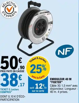 E.Leclerc ENROULEUR 40 M "FOXTER" offre