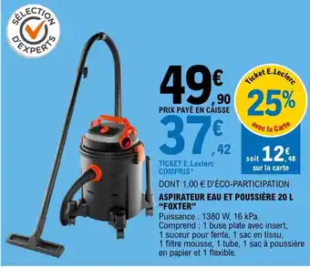 E.Leclerc ASPIRATEUR EAU ET POUSSIÈRE 20 L "FOXTER" offre