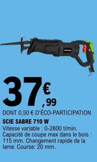 E.Leclerc SCIE SABRE 710 W offre
