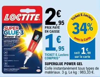 E.Leclerc SUPERGLUE POWER GEL offre