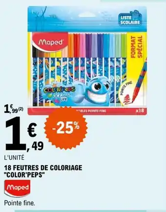 E.Leclerc 18 FEUTRES DE COLORIAGE "COLOR'PEPS" offre