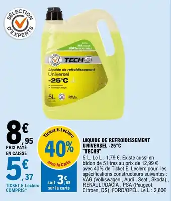 E.Leclerc LIQUIDE DE REFROIDISSEMENT UNIVERSEL -25°C "TECH9" offre